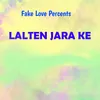 About Lalten Jara Ke Song